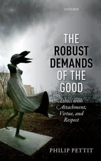 Book cover: The Robust Demands of the Good